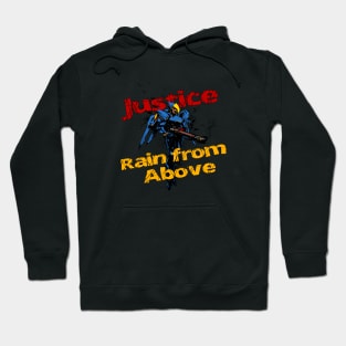 Justice rain from above! (Ver.1) Hoodie